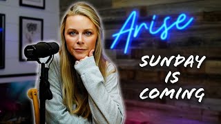 Friday Is Dark But Sunday Is Coming.  | Arise With Amber (EP155)