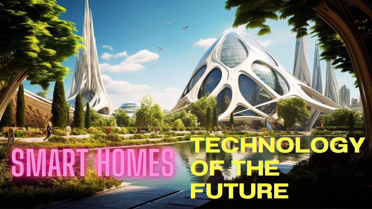 Smart Homes .Technology of the Future.