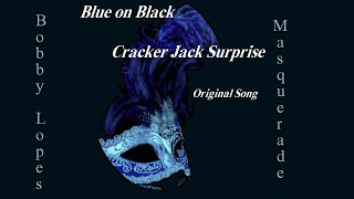 Bobby Lopes  Aug 2 1963 -July 1 2022→Some Of The Last Files  → Cracker Jack Surprise