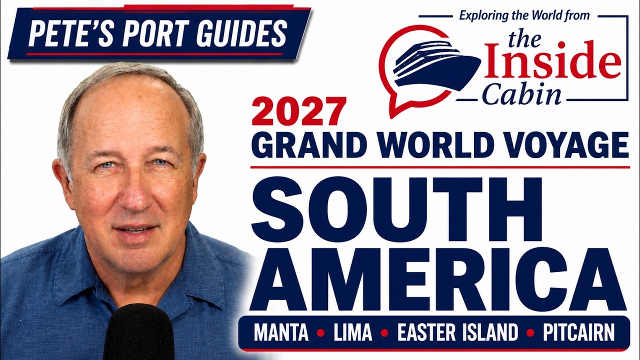 Holland America 2027 World Cruise: Manta, Lima, Easter Island & Pitcairn — What You Need to Know