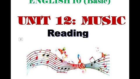 English 10 Unit 12 Music Reading