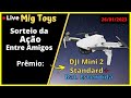 Hoje Tem Drone na Mig toys Live DJI Mini 2 Standard + Bateria estendida