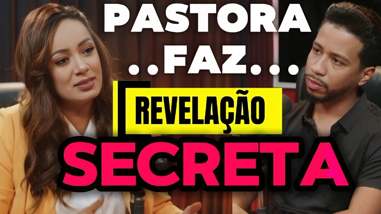 EXCLUSIVO: Pastora faz revelação secreta sobre o seu passado” ✅