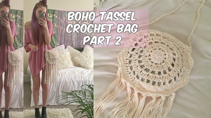 DIY BOHO TASSEL CROCHET BAG PART 1 