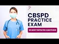 CBSPD Test - CSPDT Certification Mock Practice Written Exam Prep (50 Most Repeated Questions)