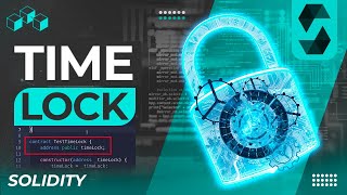 How to delay transactions with Time Lock - Solidity Tutorial