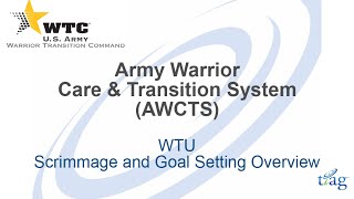 AWCTS WTU Scrimmage and Goal Setting Overview