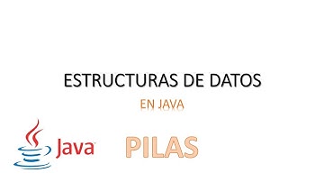 VT01 Estructuras de datos con java - PILAS