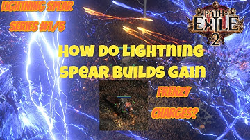 [PoE2] Lightning Spear Series 1/5 - How to gain Frenzy Charges?