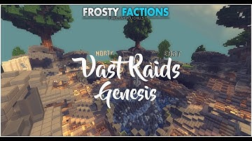 Frosty Factions | Vast Raids Genesis | Raid Edit
