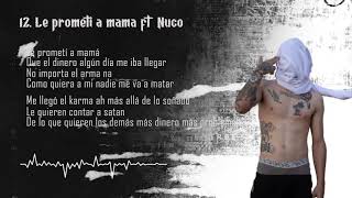 12.- Le Prometi a Mamá 2.0 x Asis x Nuco (AUDIO OFICIAL)