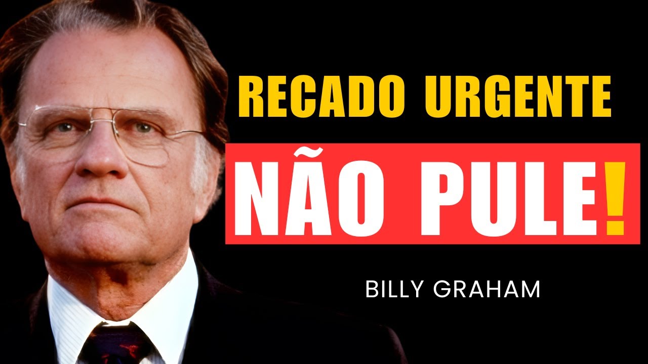 Pare Tudo: Deus Tem Um Recado de 2 Minutos Para Você | Billy Graham