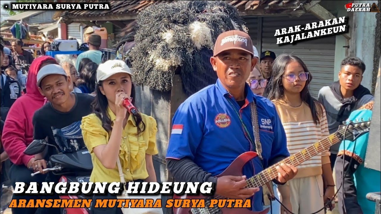 BANGBUNG HIDEUNG ARANSEMEN MUTIYARA SURYA PUTRA ❗ ARAK-ARAKAN KAJALANKEUN BIKIN SERU