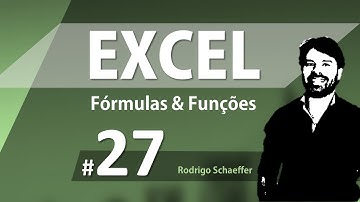 Fórmulas e Funções do Excel para Concursos - Aula 27 de informática