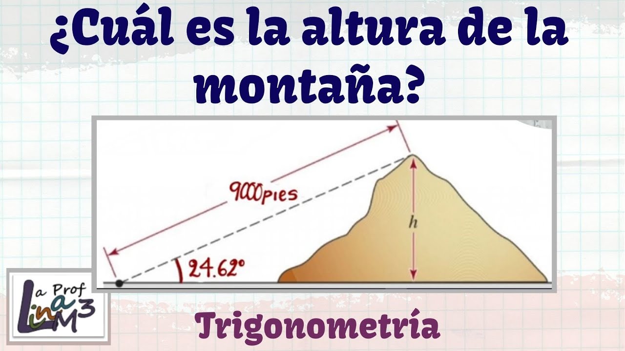 cu-l-es-la-altura-de-la-monta-a-dado-un-ngulo-y-la-hipotenusa-la