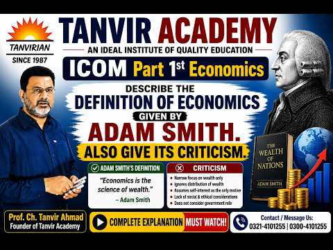 Adam Smith's Definition of Economics & Its Criticism - YouTube