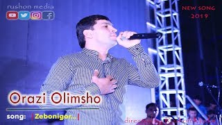 Орази Олимшо | Зебонигор |  Orazi Olimsho - Zebonigor  -2019