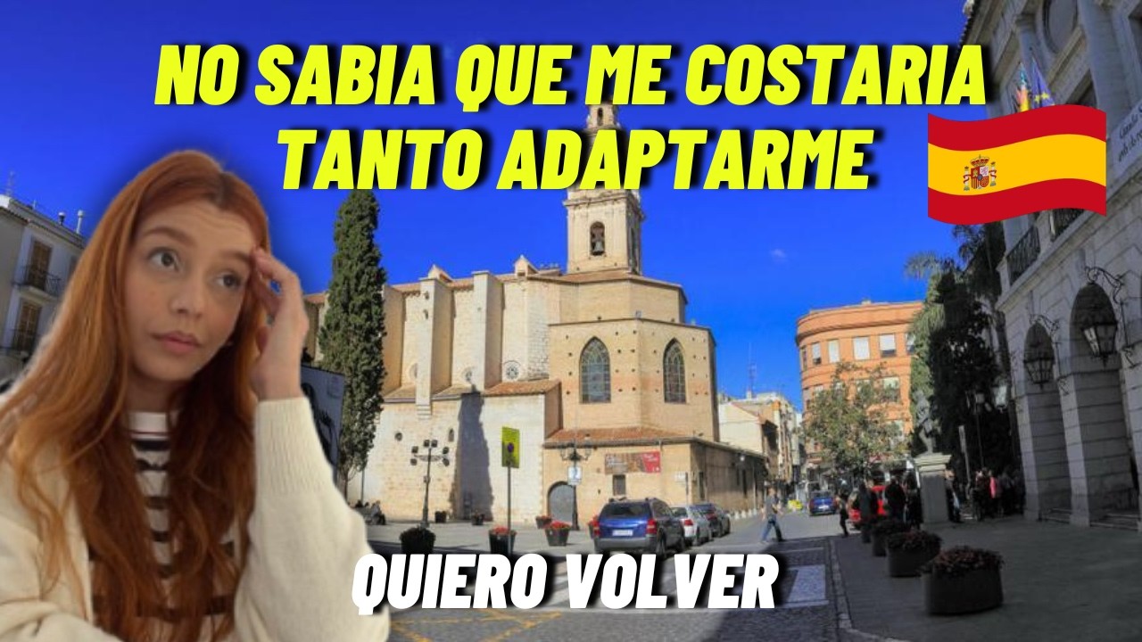 ADAPTARME AQUÍ NO ESTÁ SIENDO FÁCIL/ QUIERO VOLVER