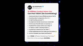 10 Affiliate Content Ideas You Can Post TODAY (No Overthinking)