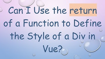 Can I Use the return of a Function to Define the Style of a Div in Vue?