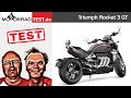 Triumph Rocket 3 GT | Test des neuen Power-Cruisers aus Hinckley