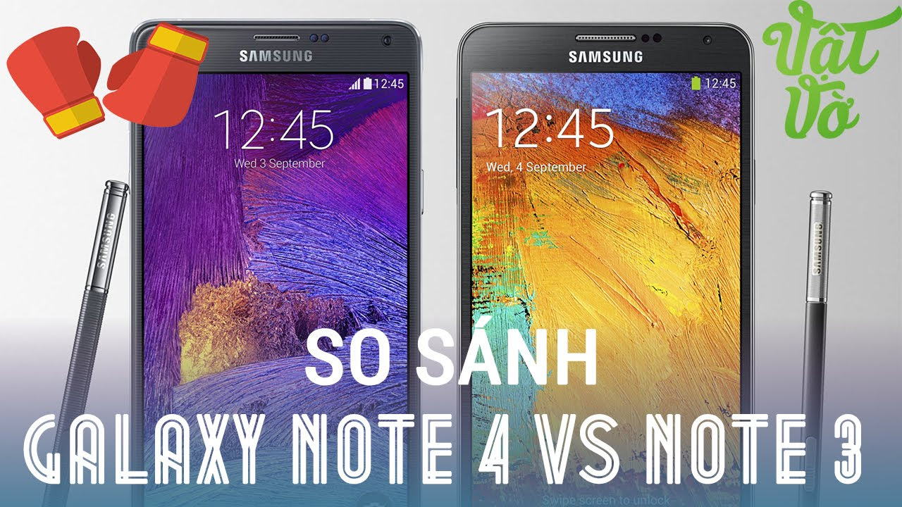 ซัม ซุง โน๊ ต 3 ราคา มือ สอง  Update  [Review dạo] So sánh Gamsung Galaxy Note 3 và Samsung Galaxy Note 4