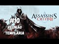 (+16) - Reunião Templária e Rumo a Veneza - Assassin’s Creed II - #10