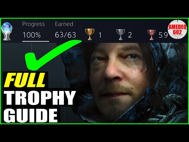 Death Stranding PS4 Platinum to PS5 Death Stranding: Director's Cut Quick  Platinum Full Walkthrough - Death Stranding 