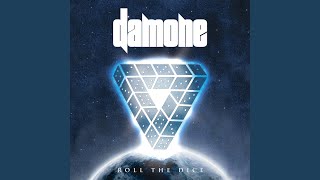 Video thumbnail of "Damone - Roll the Dice"