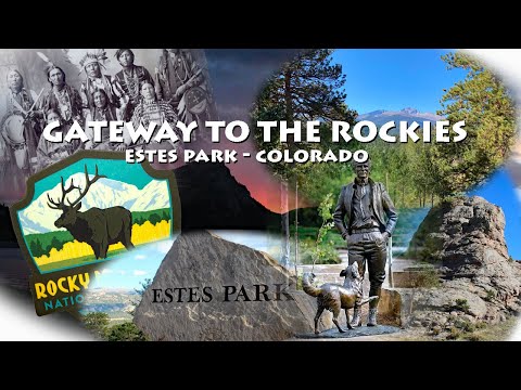 Estes Park Colorado  Gateway To The Rockies