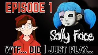 I Might Be Traumatized… LET'S PLAY: Sally Face Episode 1