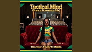 Tactical Mind (Susans Downtown Mix)