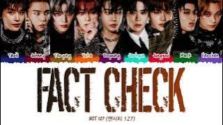 NCT 127 (엔시티 127) - Fact Check (불가사의) (1 HOUR LOOP) Lyrics | 1시간 가사