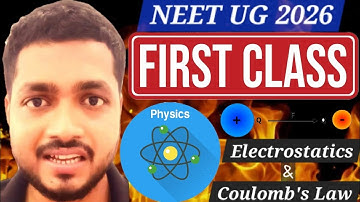 Start With 0 NEET UG 2026 | First Class of Physics | Electrostatics & Coulombs Law | Nikhil Pandey