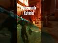 Cyber Katana🔥 #cyberpunk2077 #gaming #games #ytshorts #shorts #shortvideo #yt #viralvideo #viral #pc