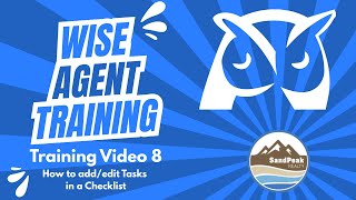 Wise Agent Training  8- How to add Task, Dates, and Contacts to a Checklist