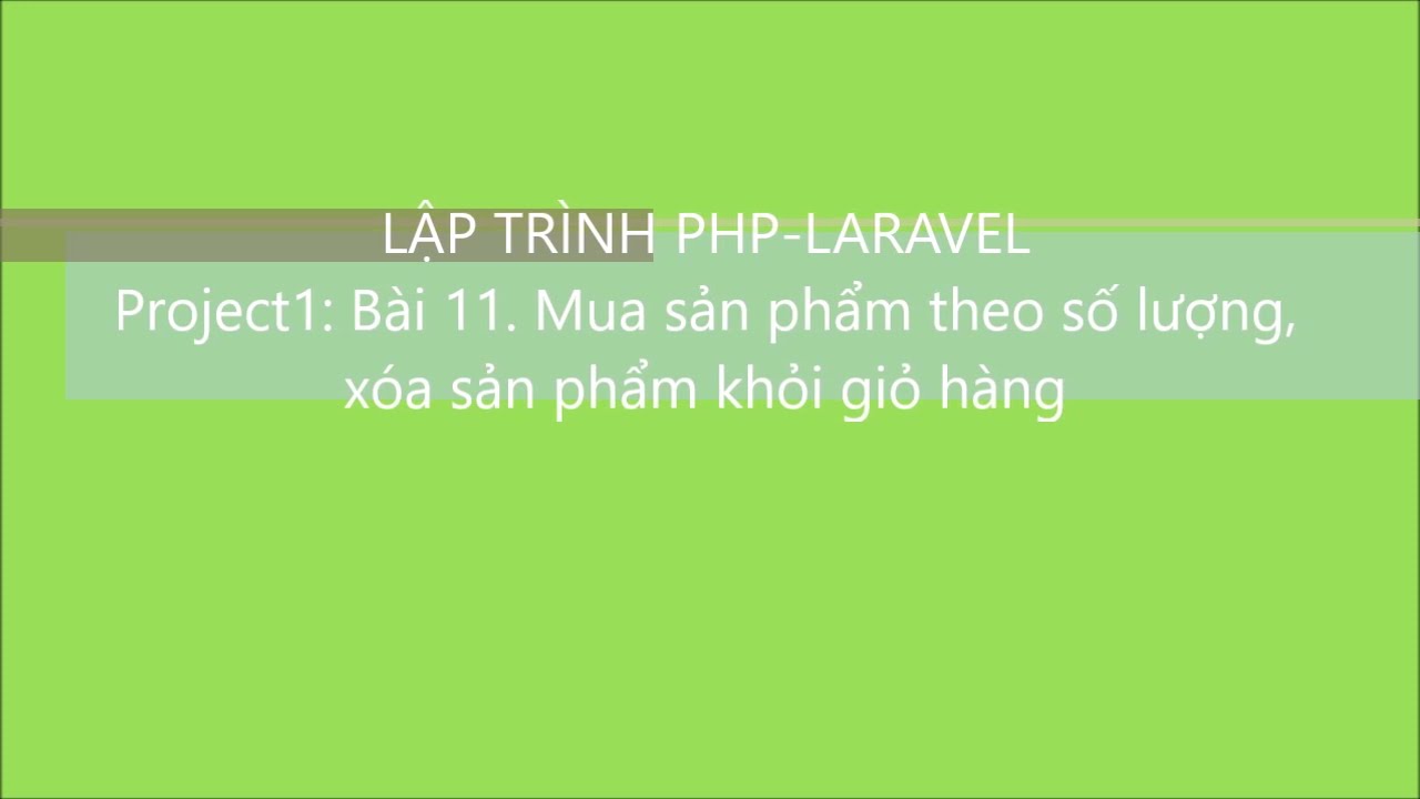 php วันที่ปัจจุบัน  Update  PHP-Project1: Bài 11. Mua sản phẩm theo số lượng, xóa sản phẩm khỏi giỏ hàng | V1Study.com