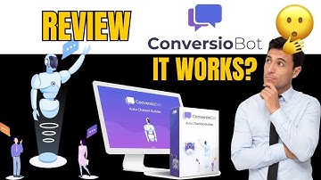 ConversioBot - ConversioBot review - WHAT IS CONVERSIOBOT - best conversiobot review - chatbot