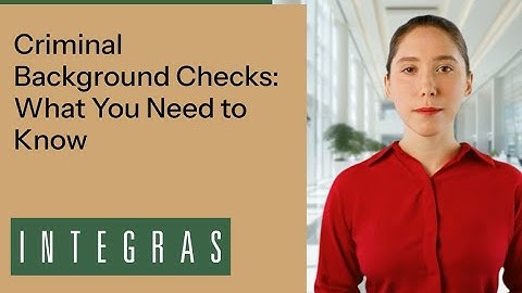 Criminal Background Checks   What You Need to Know