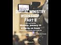 Digital ministry workshop pt ii with lee francois