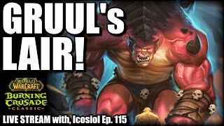 TBC Classic, GRUULS LAIR!!!