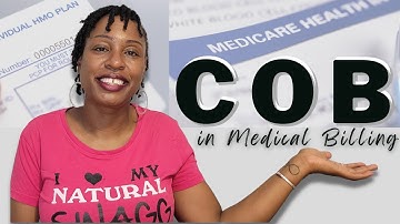 What is Coordination of Benefits?  Everything you need to know about COB! #medicalbiller #insurance