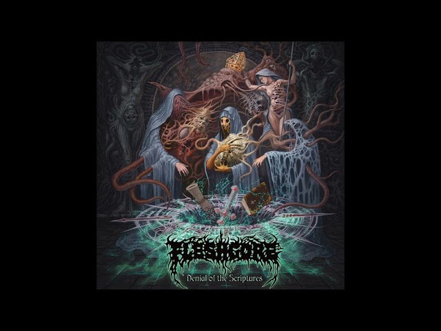 Fleshgore - Denial Of The Scriptures