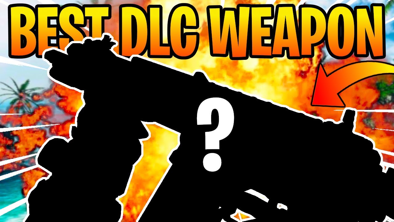 the BEST DLC WEAPON in Black Ops 4