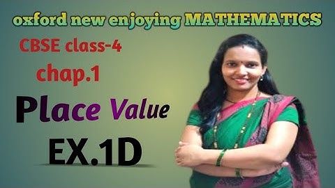Ex.1D | Chapter 1 place value | CBSE Class 4 maths | Oxford book | Round to the nearest 10 and 100