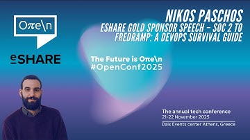 eSHARE Gold Sponsor Speech | Nikos Paschos – SOC 2 to FredRAMP: A DevOps Survival Guide