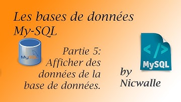 [5/5] My-SQL (et PHP). Partie 5: Afficher des données de la base de données.