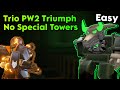 Trio pw2 triumph with no special towers  tower defense simulator