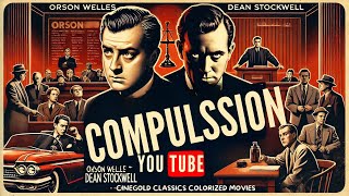 Compulsion 1959 - Colorized Crime Thriller Hd Clic Movie Cined