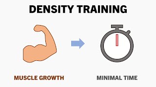 Density Training for Muscle Growth: Most Time-Efficient Method?